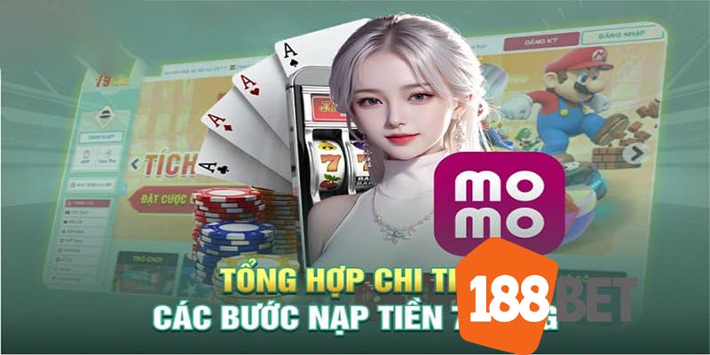 Nạp tiền 188Bet Bí kíp giúp game thủ chinh phục tầm cao mới